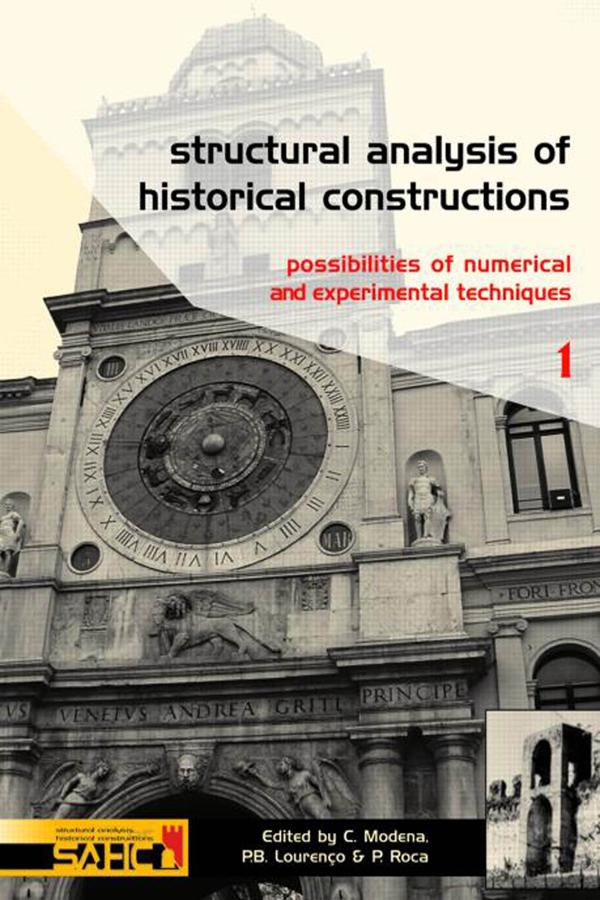 Structural Analysis of Historical Constructions - 2 Volume Set by Claudio Modena, P.B. Lourenço, P. Roca