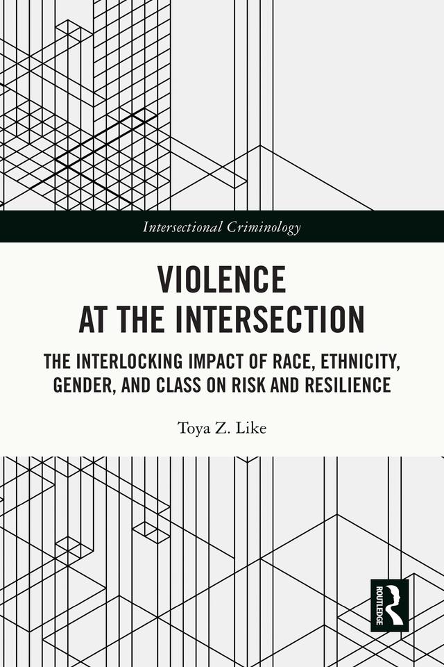 Violence at the Intersection by Toya Z. Like