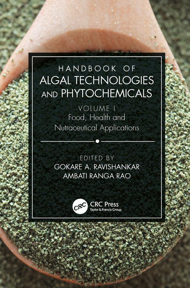 Handbook of Algal Technologies and Phytochemicals by Gokare Ravishankar, Ranga Rao Ambati