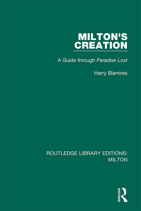 Milton's Creation by Harry Blamires