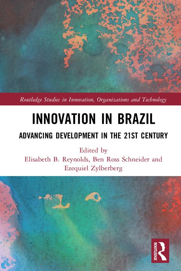Innovation in Brazil by Ben Ross Schneider, Elisabeth B. Reynolds, Ezequiel Zylberberg