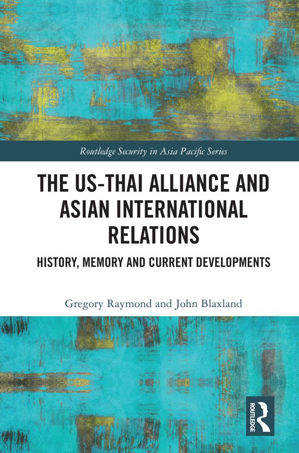 The US-Thai Alliance and Asian International Relations