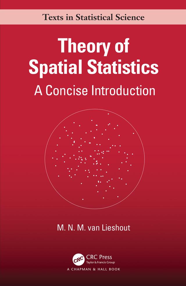 Theory of Spatial Statistics by M.N.M. van Lieshout
