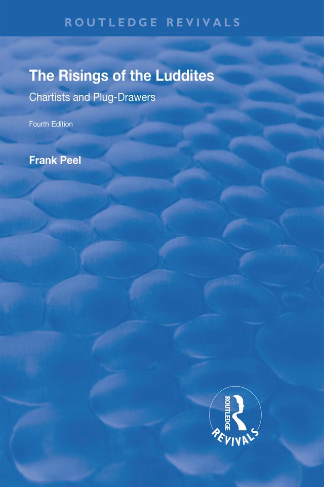 The Risings of the Luddites by Frank Peel