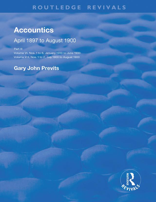 Accountics, Part III by Gary John Previts