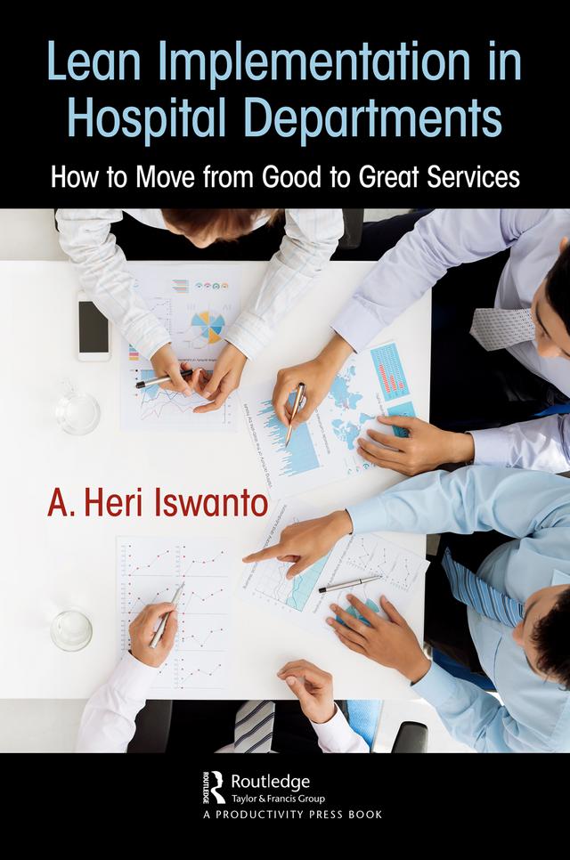 Lean Implementation in Hospital Departments by A. Heri Iswanto