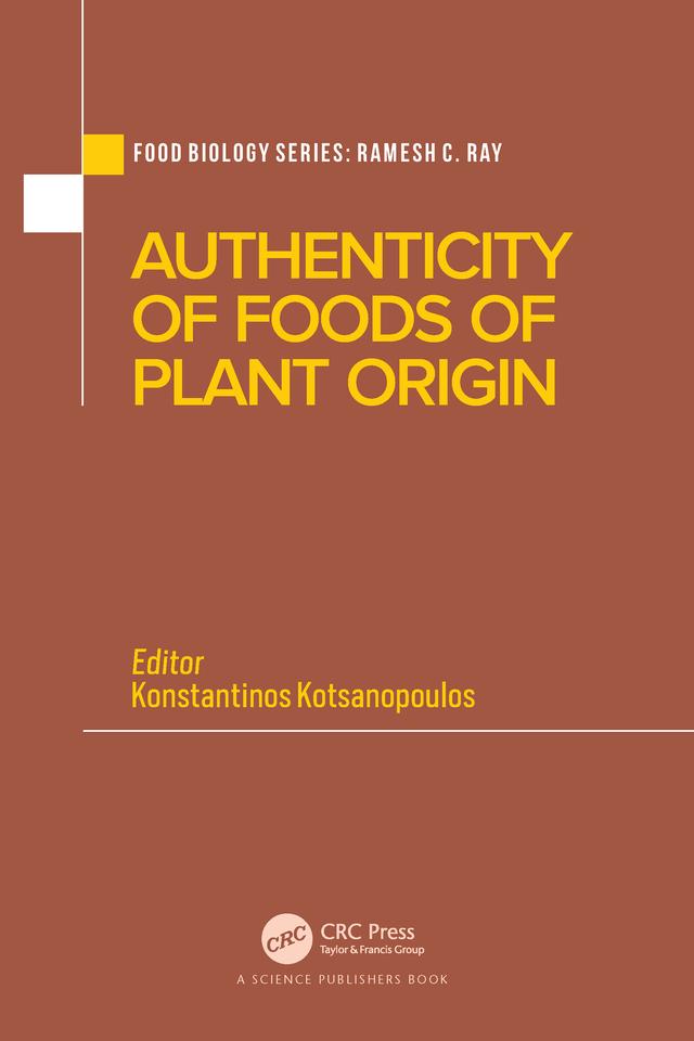 Authenticity of Foods of Plant Origin by Konstantinos Kotsanopoulos