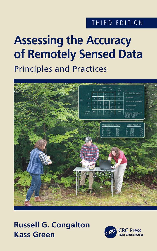 Assessing the Accuracy of Remotely Sensed Data by Kass Green, Russell G. Congalton
