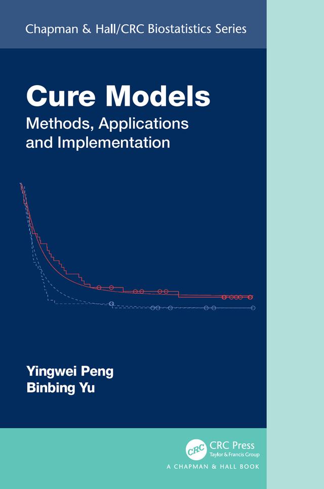 Cure Models by Binbing Yu, Yingwei Peng