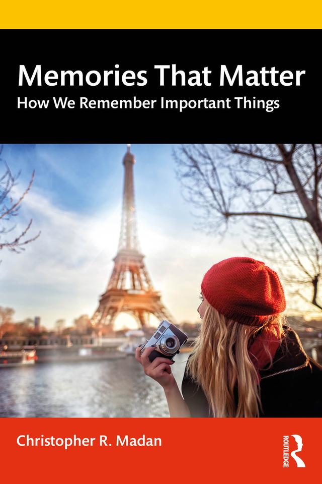 Memories That Matter by Christopher R. Madan