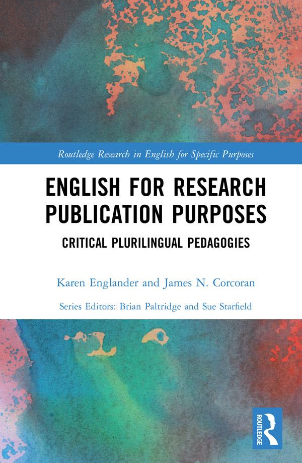 English for Research Publication Purposes by James Corcoran, Karen Englander