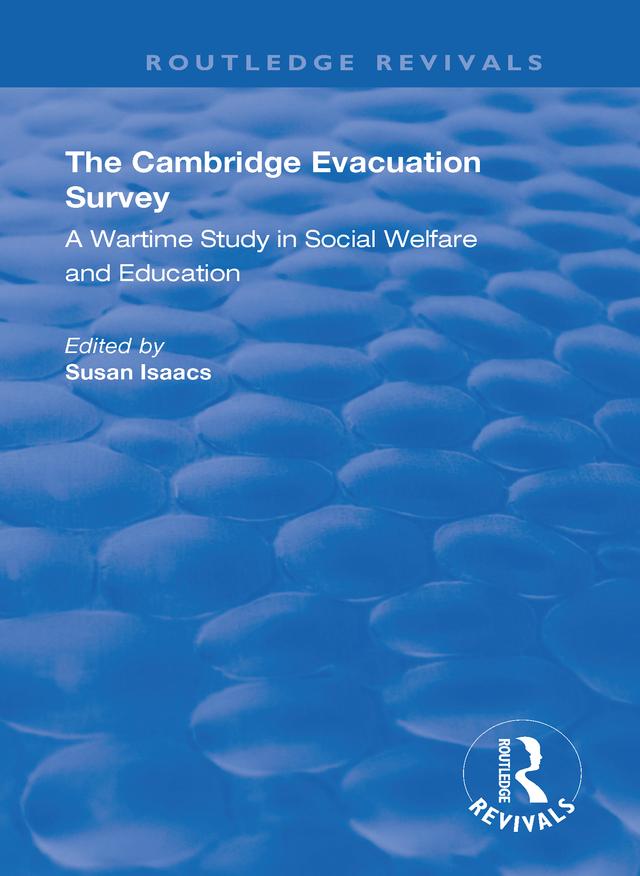 The Cambridge Evacuation Survey by Susan Isaacs