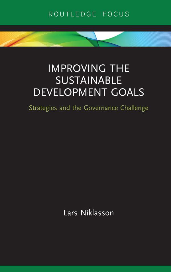 Improving the Sustainable Development Goals by Lars Niklasson