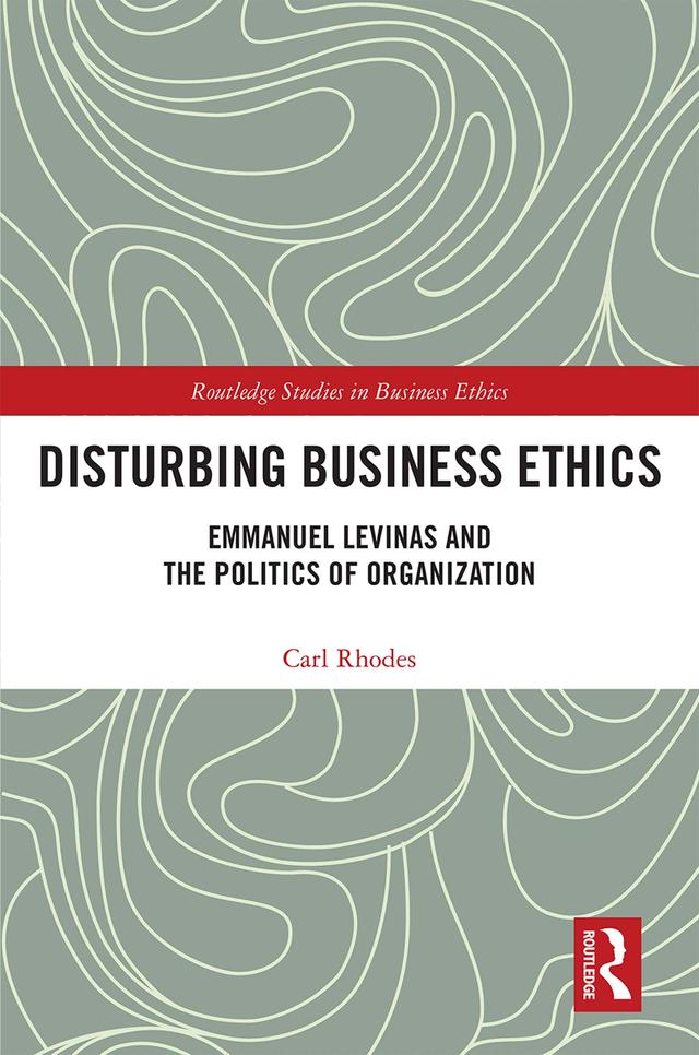 Disturbing Business Ethics by Carl Rhodes