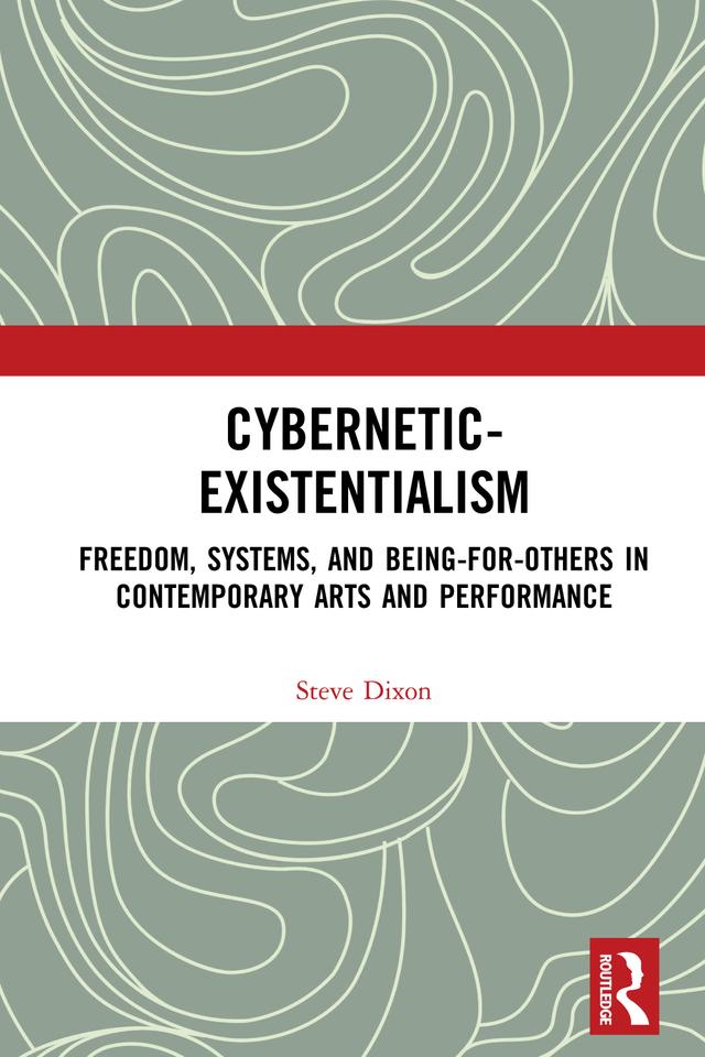 Cybernetic-Existentialism by Steve Dixon