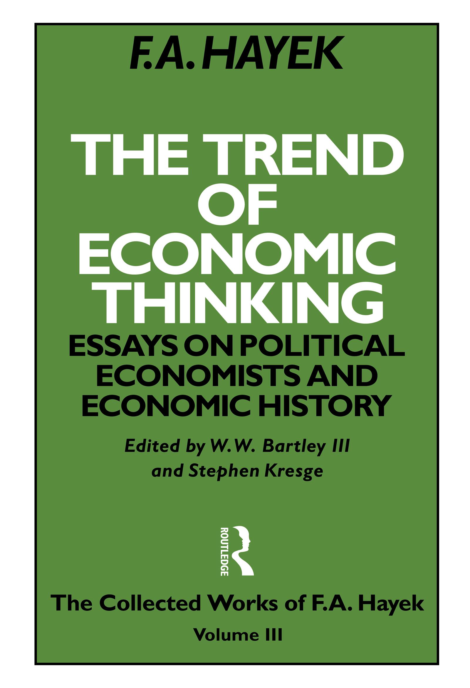 The Trend of Economic Thinking