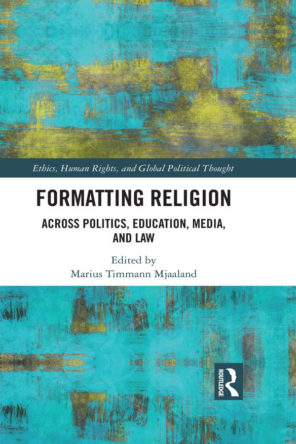 Formatting Religion by Marius Timmann Mjaaland