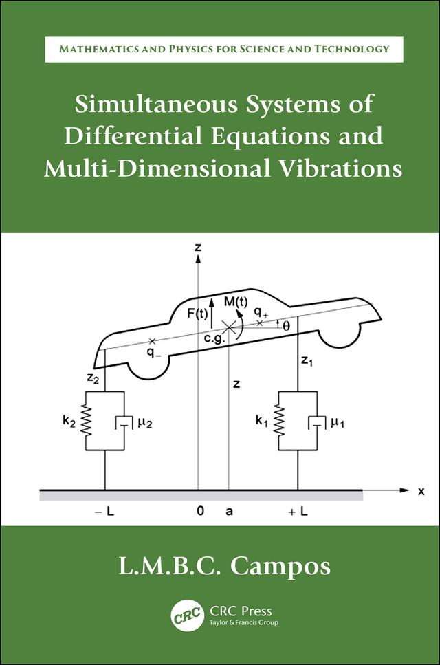 Simultaneous Systems of Differential Equations and Multi-Dimensional Vibrations by Luis Manuel Braga da Costa Campos