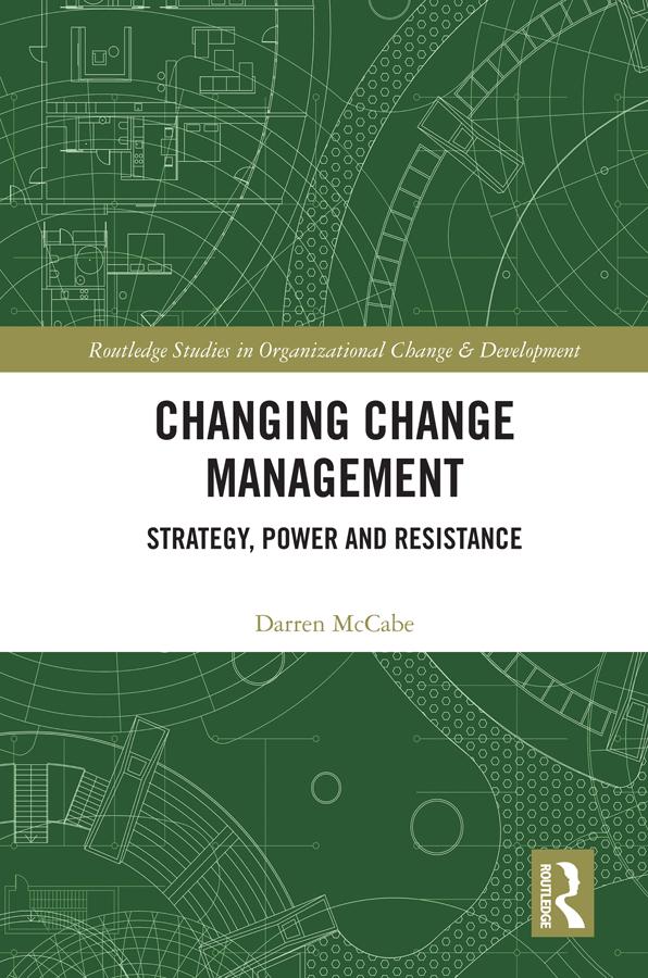 Changing Change Management by Darren McCabe