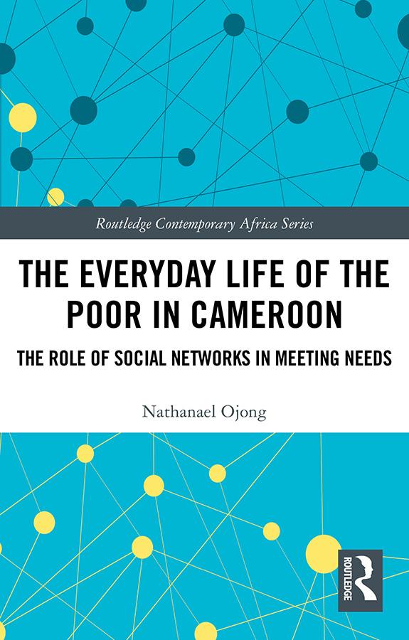 The Everyday Life of the Poor in Cameroon by Nathanael Ojong