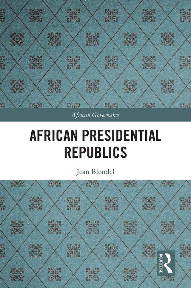 African Presidential Republics by Jean Blondel