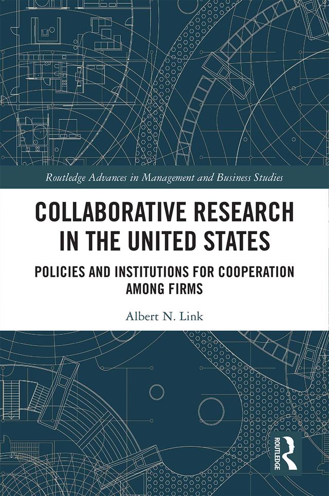 Collaborative Research in the United States by Albert N. Link