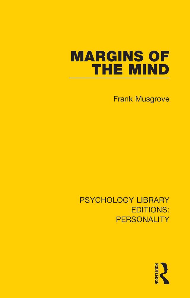 Margins of the Mind by Frank Musgrove
