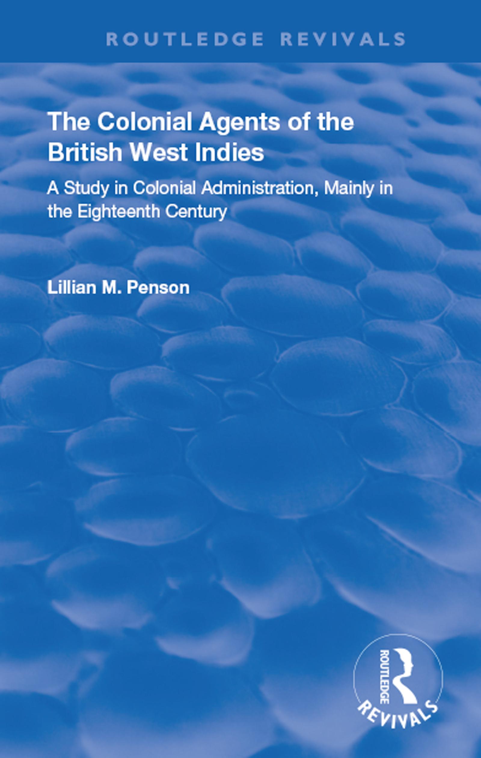 The Colonial Agents of the British West Indies