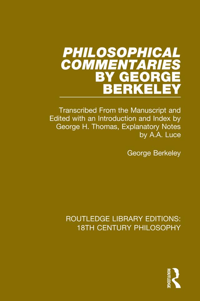 Philosophical Commentaries by George Berkeley by George Berkeley