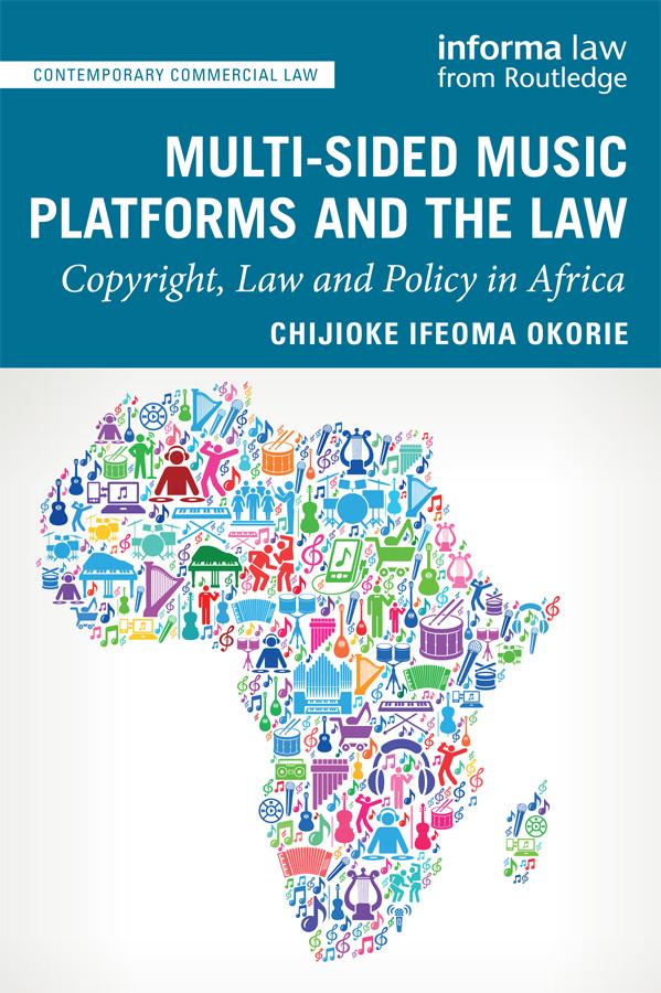 Multi-sided Music Platforms and the Law by Chijioke Ifeoma Okorie