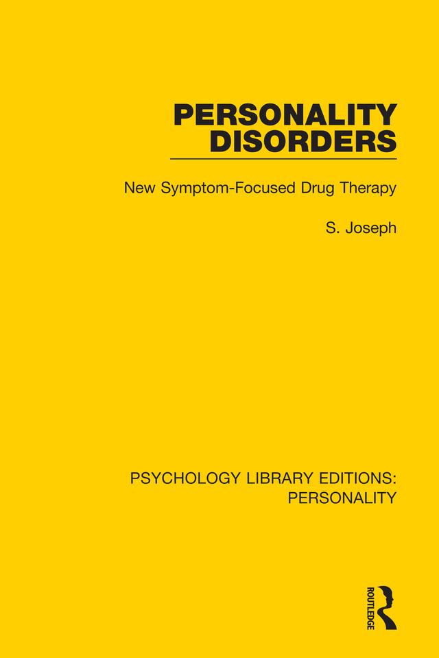 Personality Disorders by S. Joseph