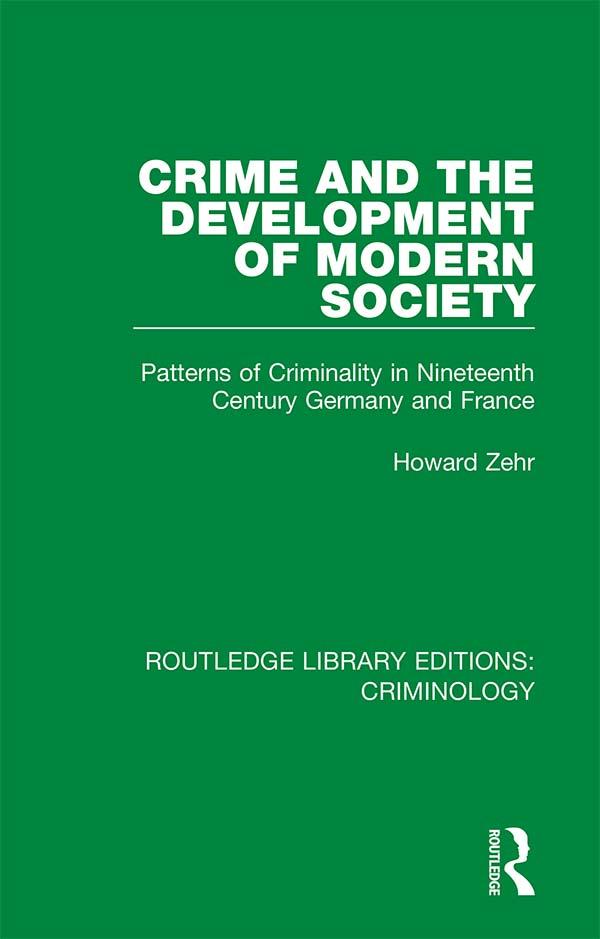 Crime and the Development of Modern Society by Howard Zehr