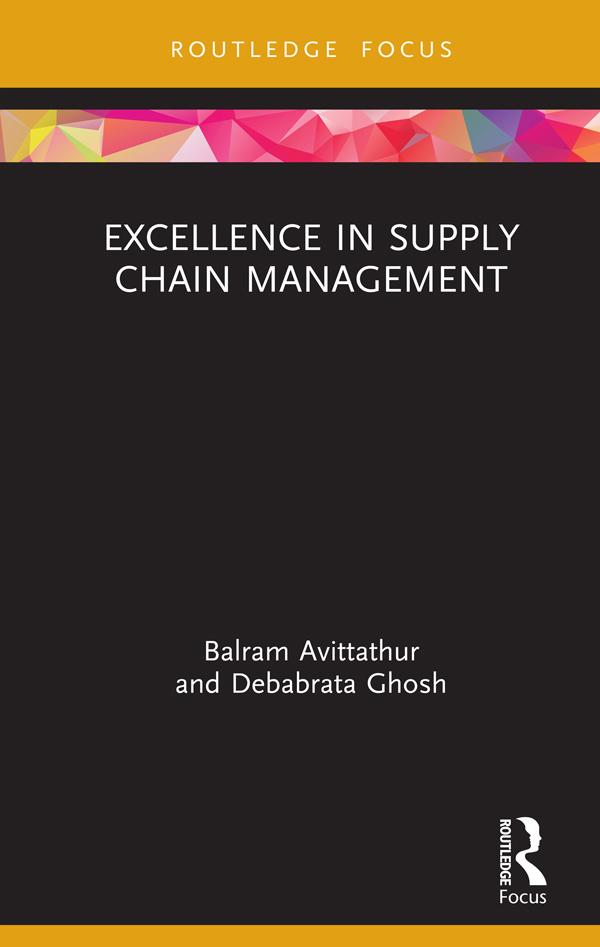 Excellence in Supply Chain Management by Balram Avittathur, Debabrata Ghosh