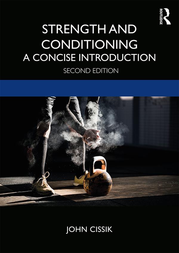 Strength and Conditioning by John Cissik