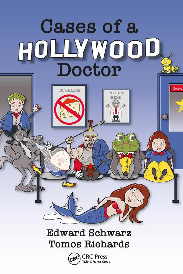 Cases of a Hollywood Doctor by Edward Schwarz, Tomos Richards