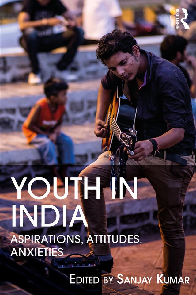 Youth in India by Sanjay Kumar