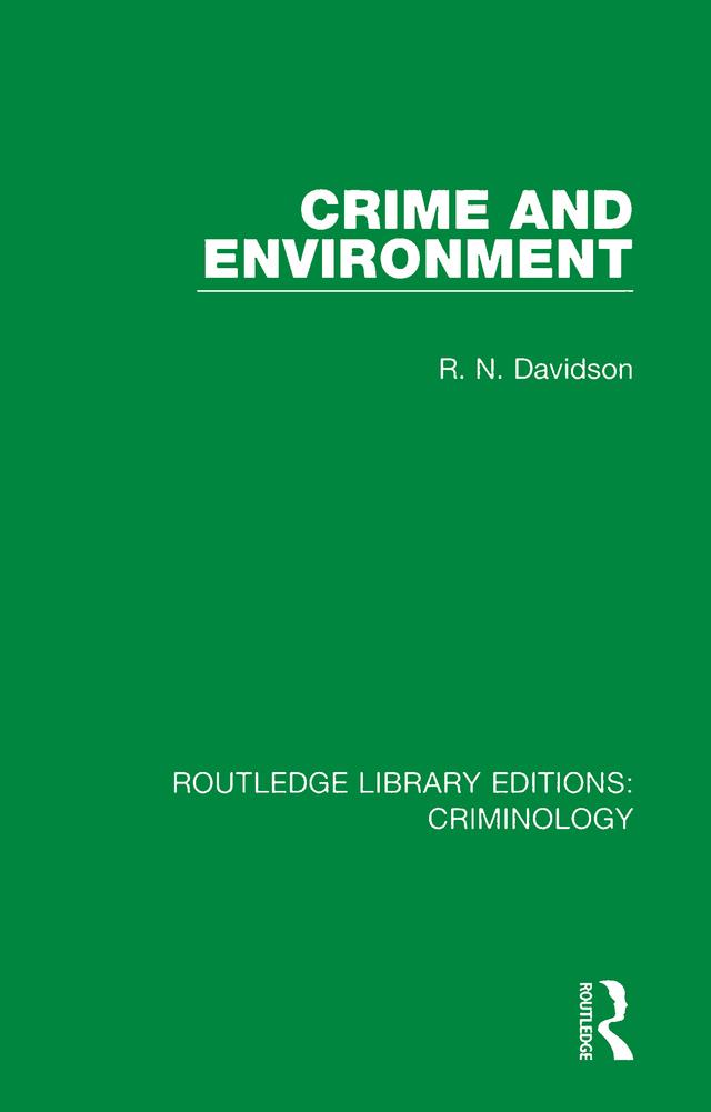 Routledge Library Editions: Criminology by Various Authors