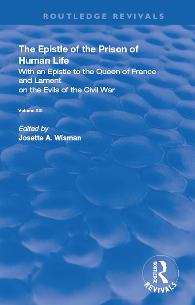 The Epistle of the Prison of Human Life by Christine de Pizan, Wisman Josette