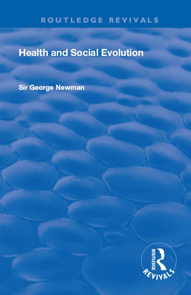 Health and Social Evolution by George Newman