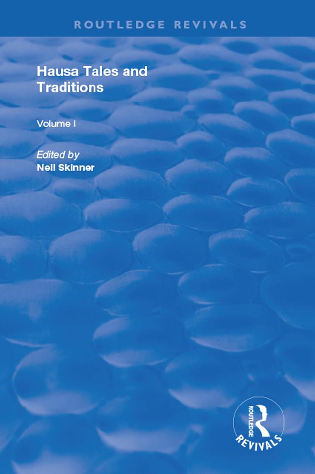 Hausa Tales and Traditions by Neil Skinner