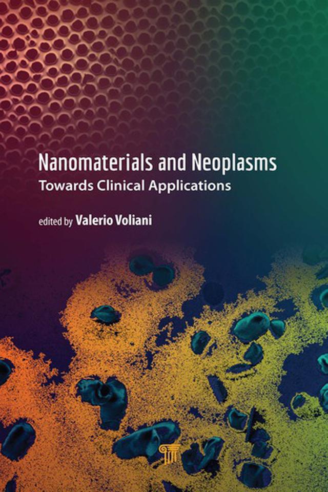 Nanomaterials and Neoplasms by Valerio Voliani