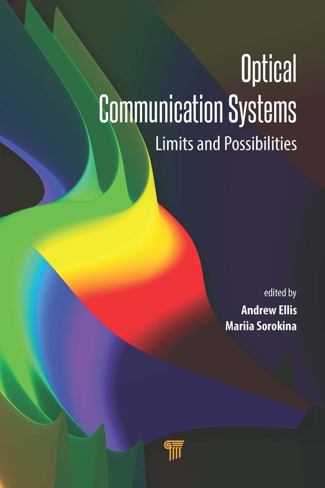Optical Communication Systems by Andrew Ellis, Mariia Sorokina