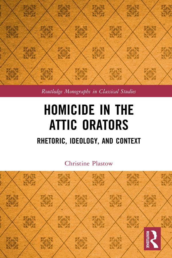 Homicide in the Attic Orators
