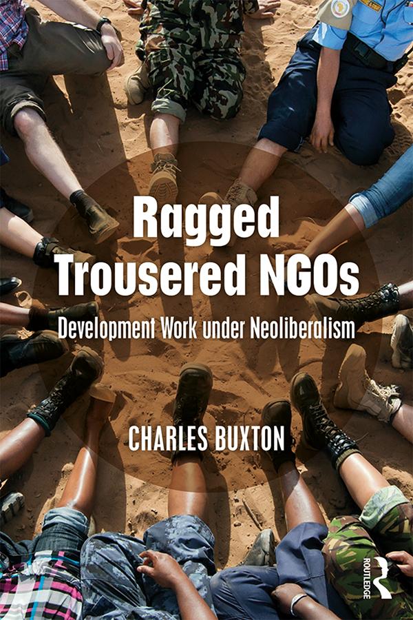 Ragged Trousered NGOs by Charles Buxton