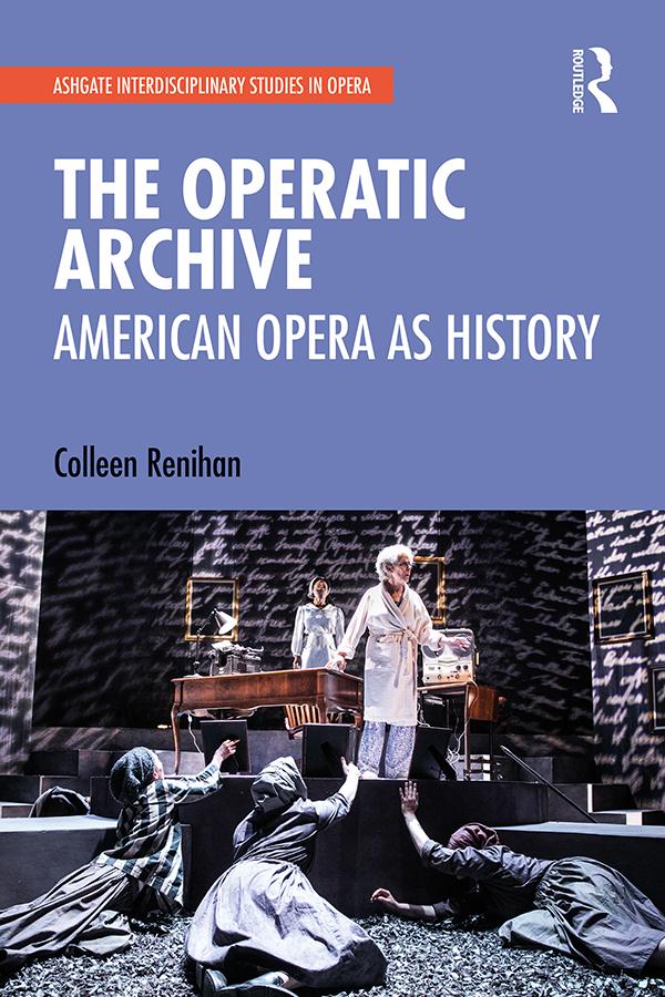 The Operatic Archive by Colleen Renihan