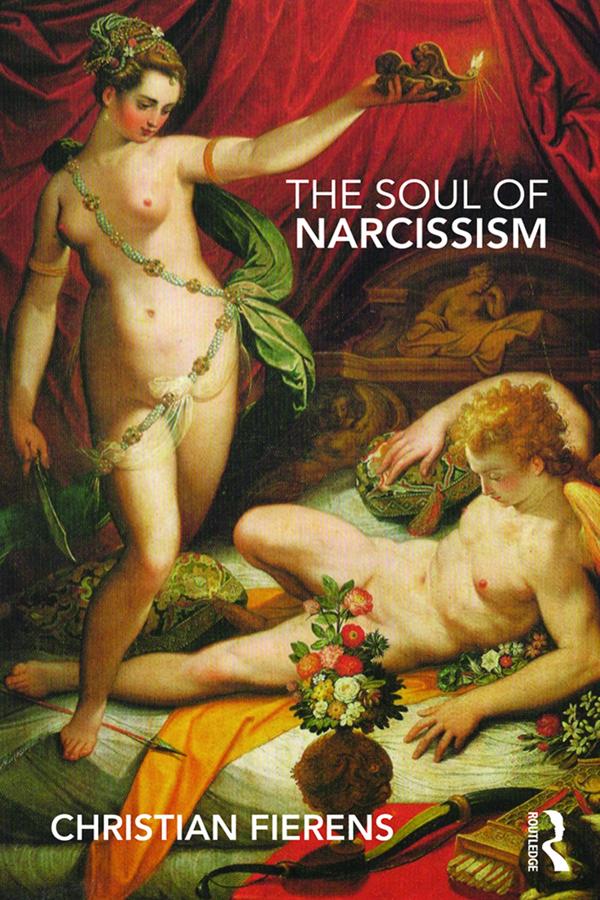 The Soul of Narcissism by Christian Fierens