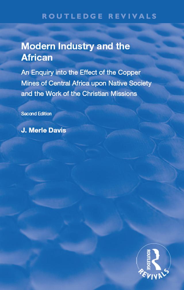 Modern Industry and the African by J. Merle Davis