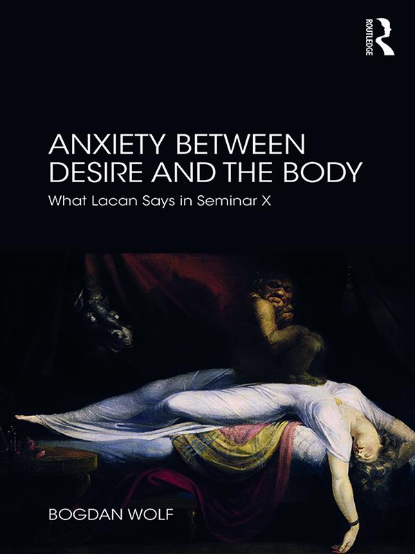 Anxiety Between Desire and the Body by Bogdan Wolf