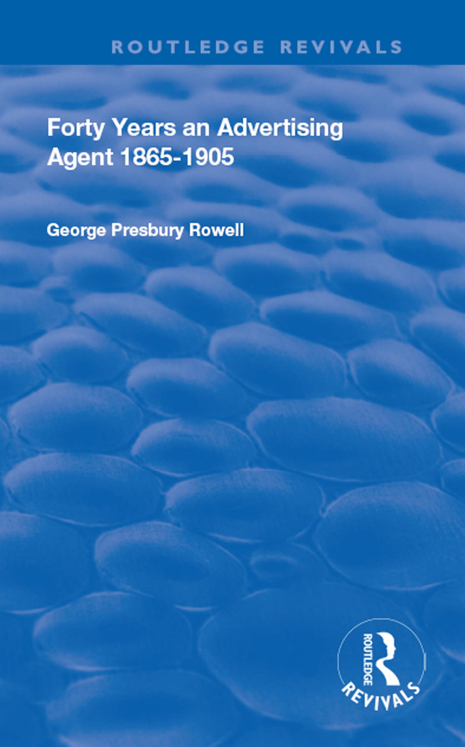Forty Years an Advertising Agent