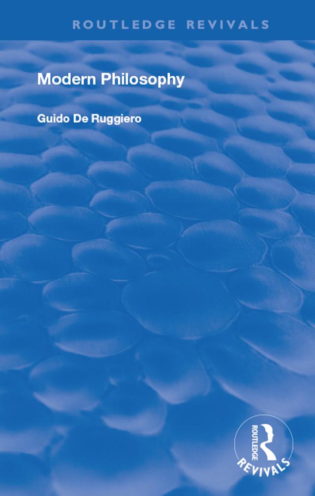 Modern Philosophy by Guido De Ruggiero